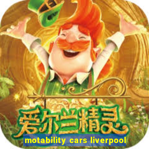 motability cars liverpool